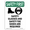 Signmission OSHA Sign, Glasses And, 14in X 10in Rigid Plastic, 10" W, 14" H, Portrait, OS-SF-P-1014-V-11295 OS-SF-P-1014-V-11295 - alternate 1
